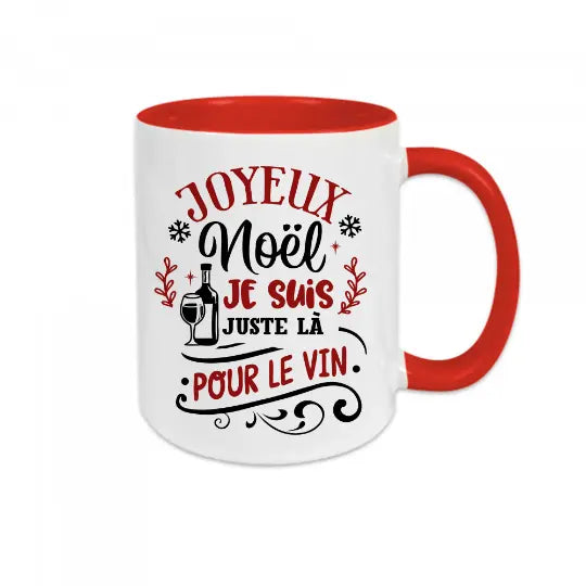 Mug céramique imprimé Joyeux Noël je suis juste là pour le vin Encre et Créations