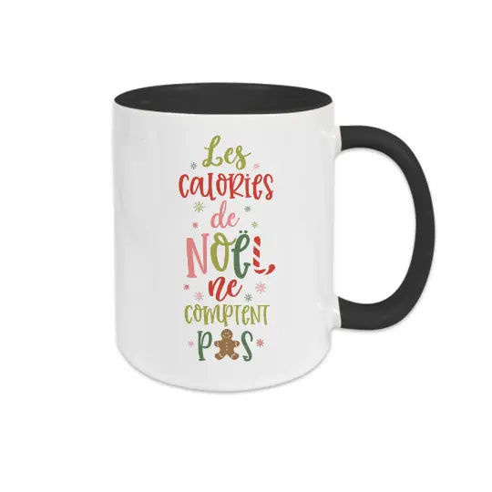 Mug céramique imprimé Les calories de Noël ne comptent pas Encre et Créations