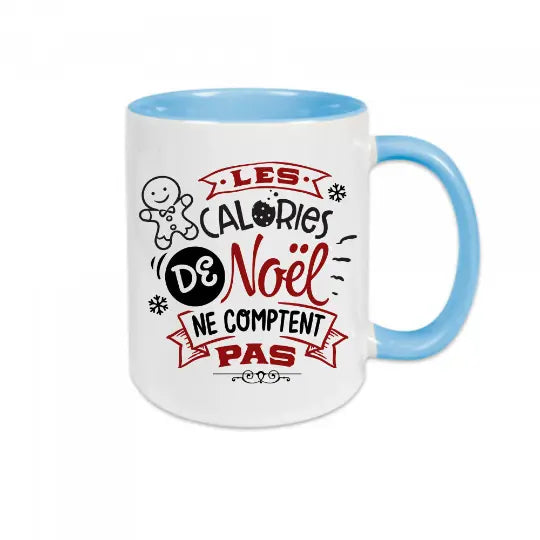 Mug céramique imprimé Les calories de Noël ne comptent pas V2 Encre et Créations