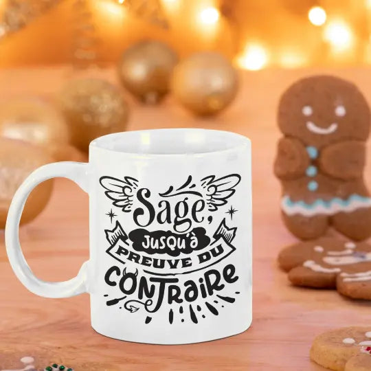 Mug céramique imprimé Sage jusqu'à preuve du contraire Encre et Créations