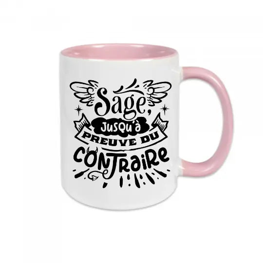 Mug céramique imprimé Sage jusqu'à preuve du contraire Encre et Créations