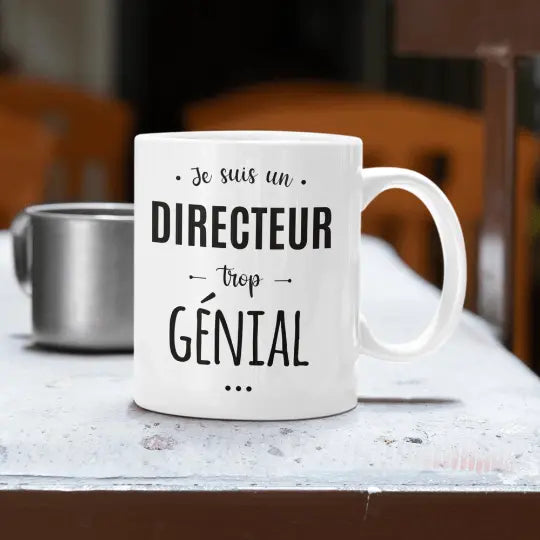 Mug céramique imprimé personnalisable avec le métier ou autre mot de votre choix, Je suis un directeur trop génial