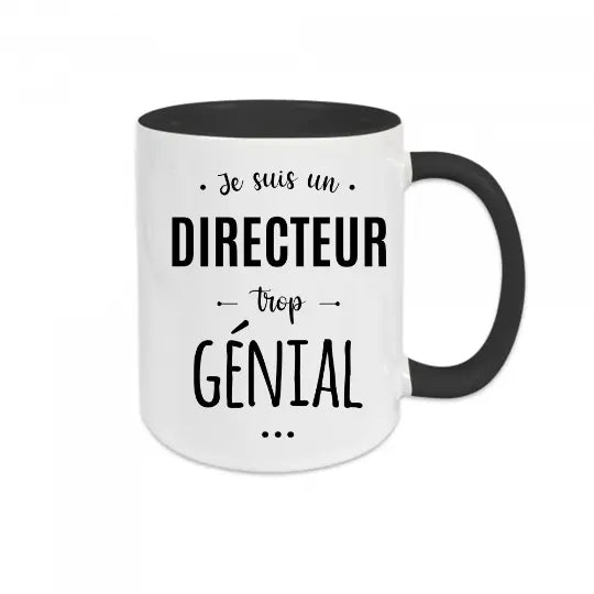 Mug céramique imprimé personnalisable avec le métier ou autre mot de votre choix, Je suis un directeur trop génial