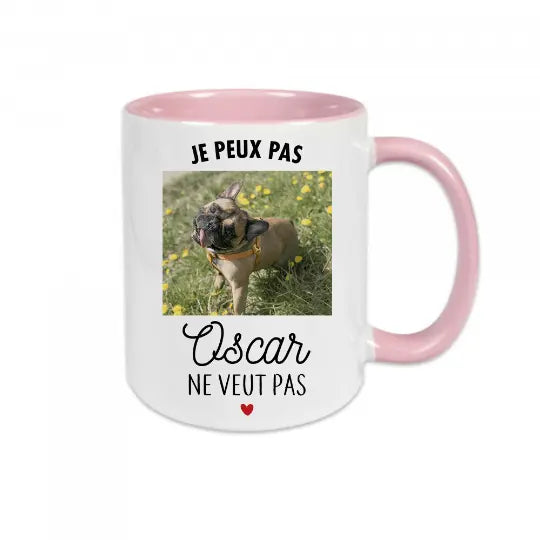 Mug céramique personnalisable, Je peux pas ( nom de l'animal ) ne veut pas, avec votre photo