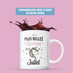 Mug céramique personnalisable, Les plus belles licornes naissent en.., mois à personnaliser