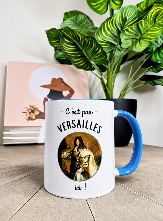 Mug céramique C'est pas Versailles ici