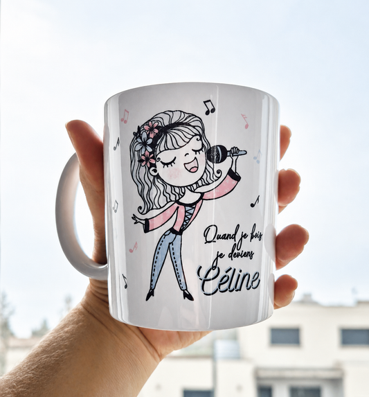 Mug céramique Quand je bois je deviens Céline