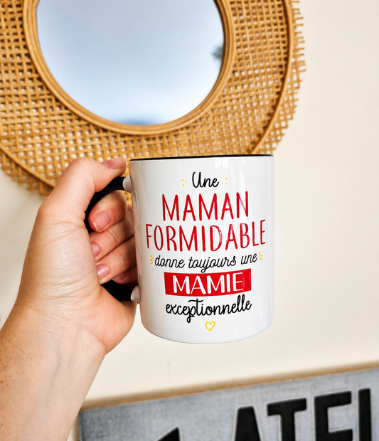 Mug céramique Une maman formidable donne toujours une mamie exceptionnelle