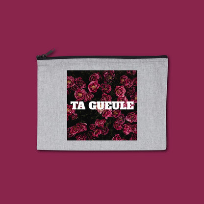 Pochette zippée recyclée Ta gueule TPOP