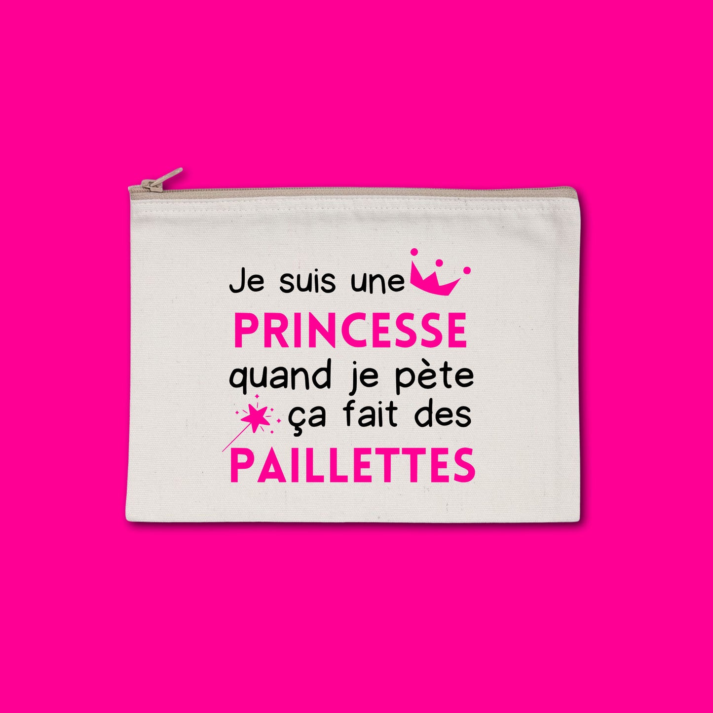 Pochette zippée recyclée Je suis une princesse