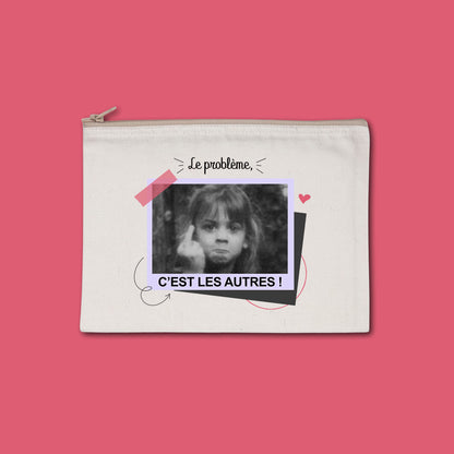 Pochette zippée recyclée Le problème c'est les autres