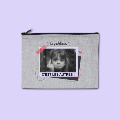 Pochette zippée recyclée Le problème c'est les autres