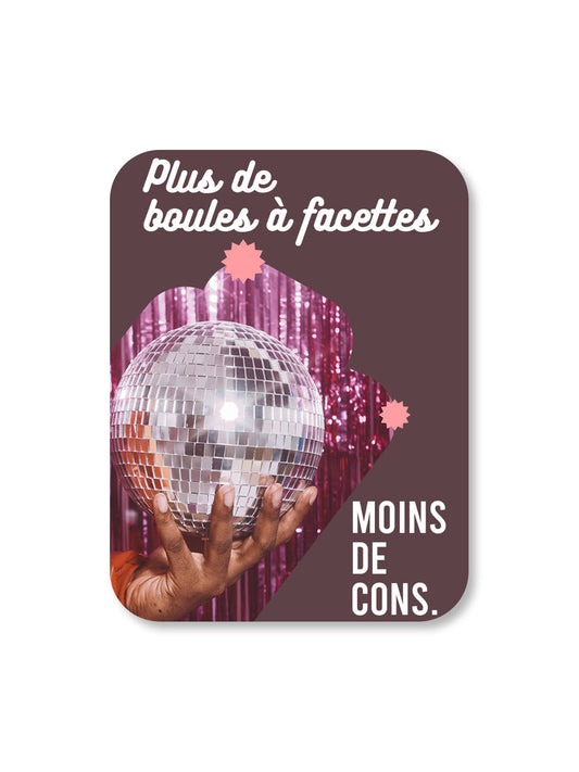 Aimant Plus de boules à facettes Encre et Créations