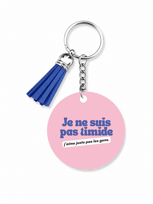 Porte-clés Je ne suis pas timide