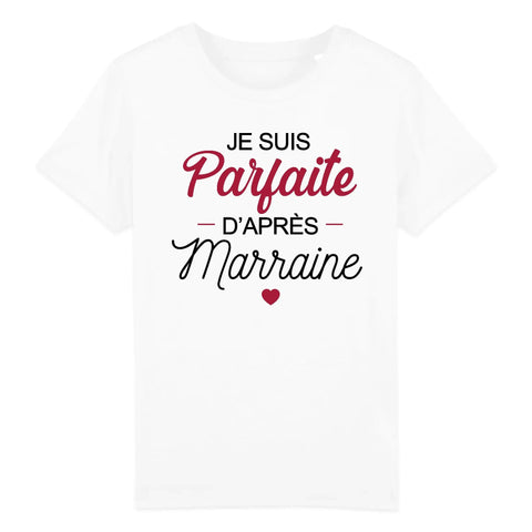 T-shirt enfant Parfaite d'après Marraine