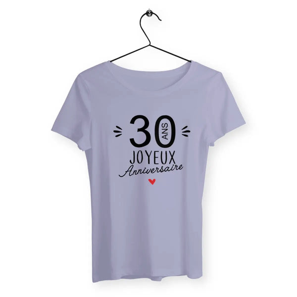 T-shirt femme 30 Ans Joyeux Anniversaire