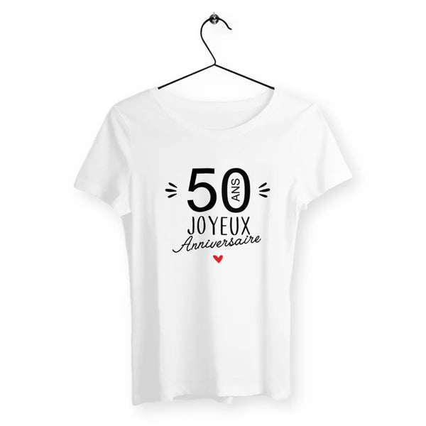 T-shirt femme 50 Ans Joyeux Anniversaire