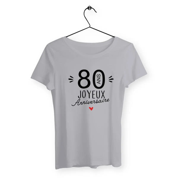 T-shirt femme 80 Ans Joyeux Anniversaire