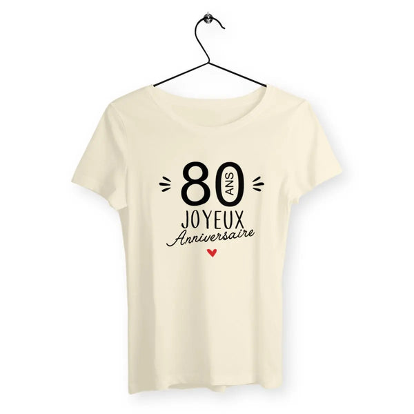 T-shirt femme 80 Ans Joyeux Anniversaire