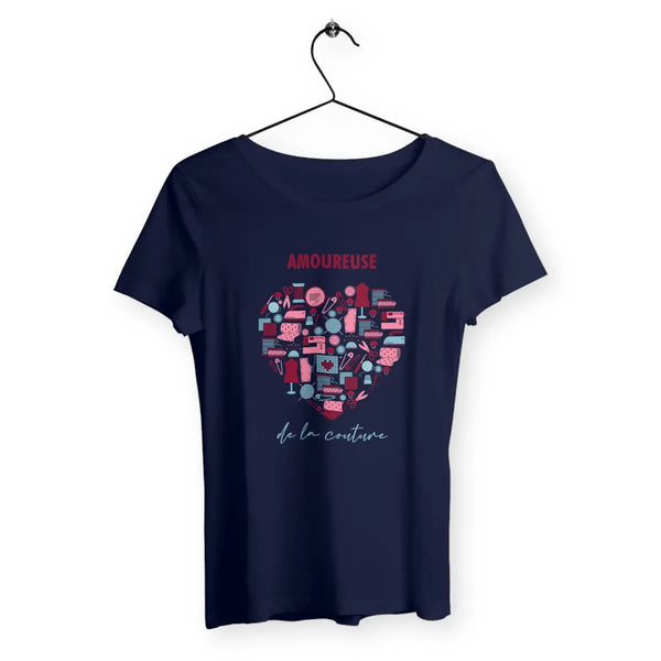 T-shirt femme Amoureuse de la couture