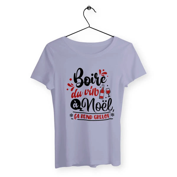 T-shirt femme - Boire du vin à Noël ça rend grelot