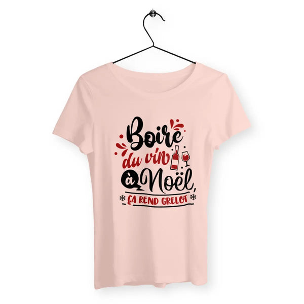 T-shirt femme - Boire du vin à Noël ça rend grelot