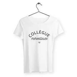 T-shirt femme Collègue merveilleuse