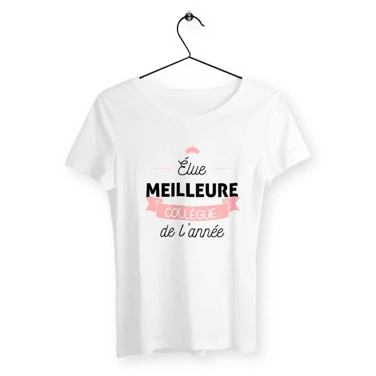 T-shirt femme Élue meilleure collègue