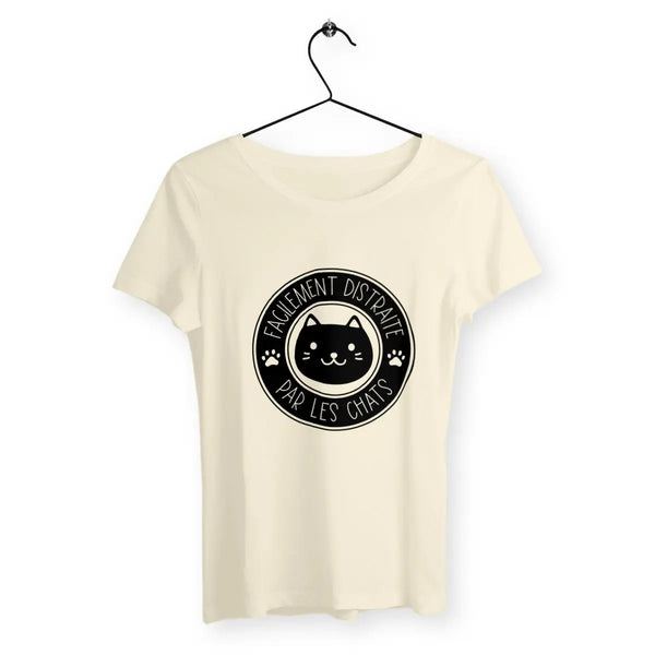 T-shirt femme Facilement distraite par les chats