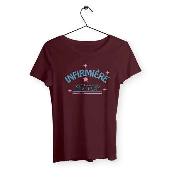 T-shirt femme Infirmière au top