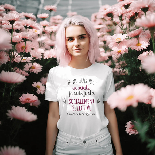 T-shirt femme Je suis juste socialement sélective