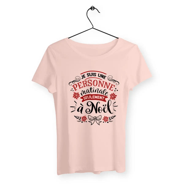 T-shirt femme - Je suis une personne matinale seulement à Noël