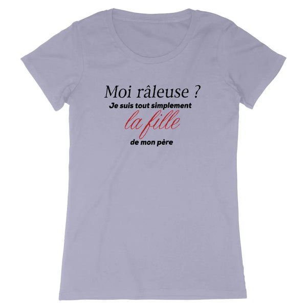 T-shirt femme Je suis tout simplement la fille de mon père