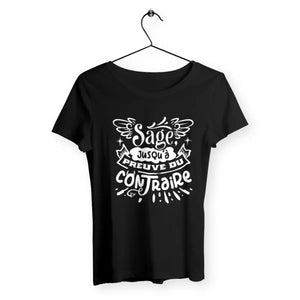 T-shirt femme Sage jusqu'à preuve du contraire