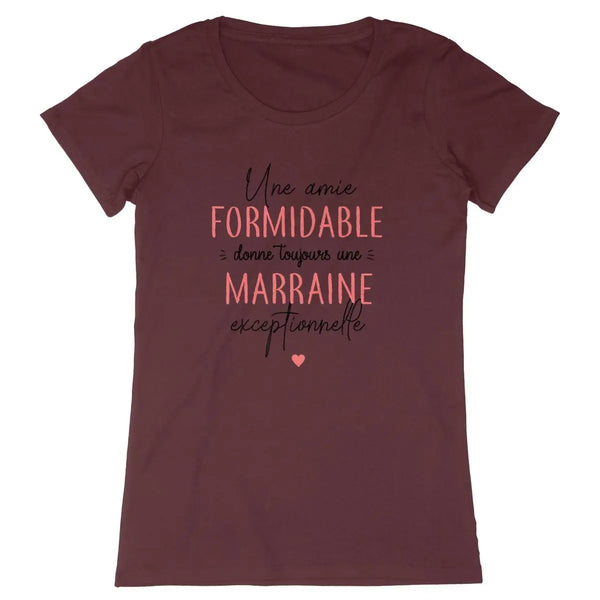 T-shirt femme Une amie formidable donne toujours une marraine exceptionnelle