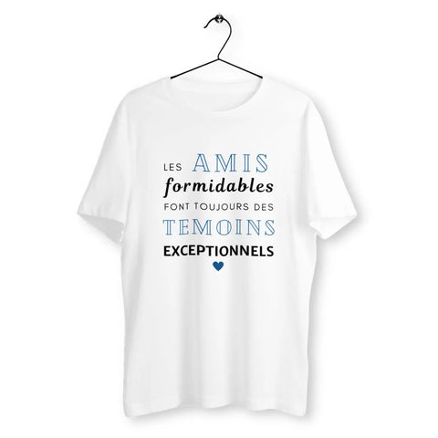 T-shirt homme Les amis formidables font toujours des témoins exceptionnels