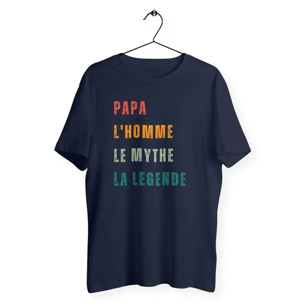 T-shirt homme Papa l'homme le mythe la legende