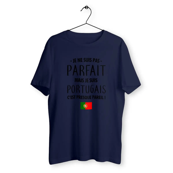 T-shirt homme Je ne suis pas parfait mais je suis portugais