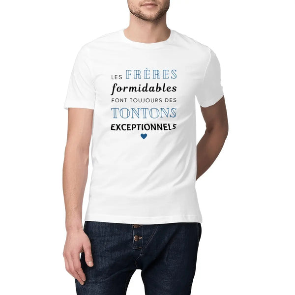 T-shirt homme Les frères formidables font toujours des tontons exceptionnels