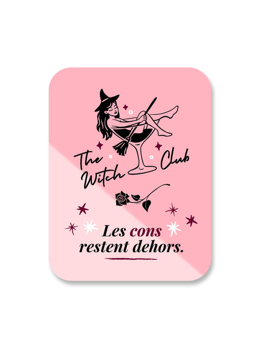 Aimant The witch club Les restent dehors Encre et Créations