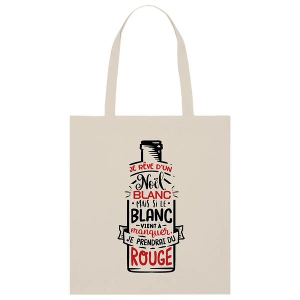 Tote bag léger - Je rêve d'un Noël blanc