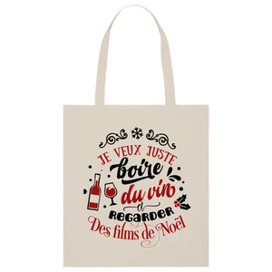 Tote bag léger - Je veux juste boire du vin et regarder des films de Noël