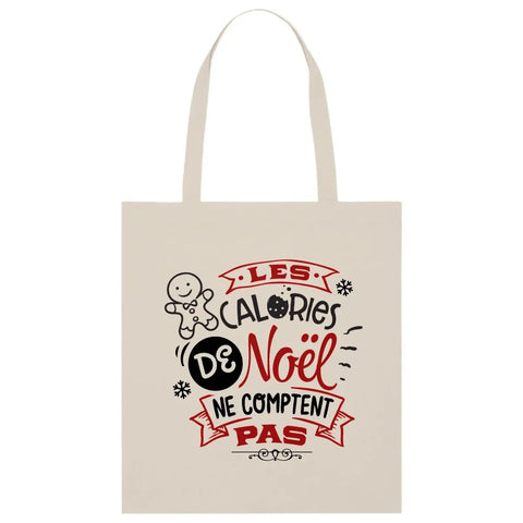 Tote bag léger - Les calories de Noël ne comptent pas