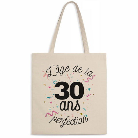 Totebag 30 ans âge de la perfection