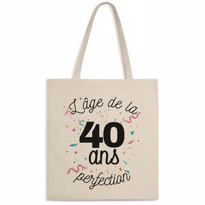 Totebag 40 ans âge de la perfection