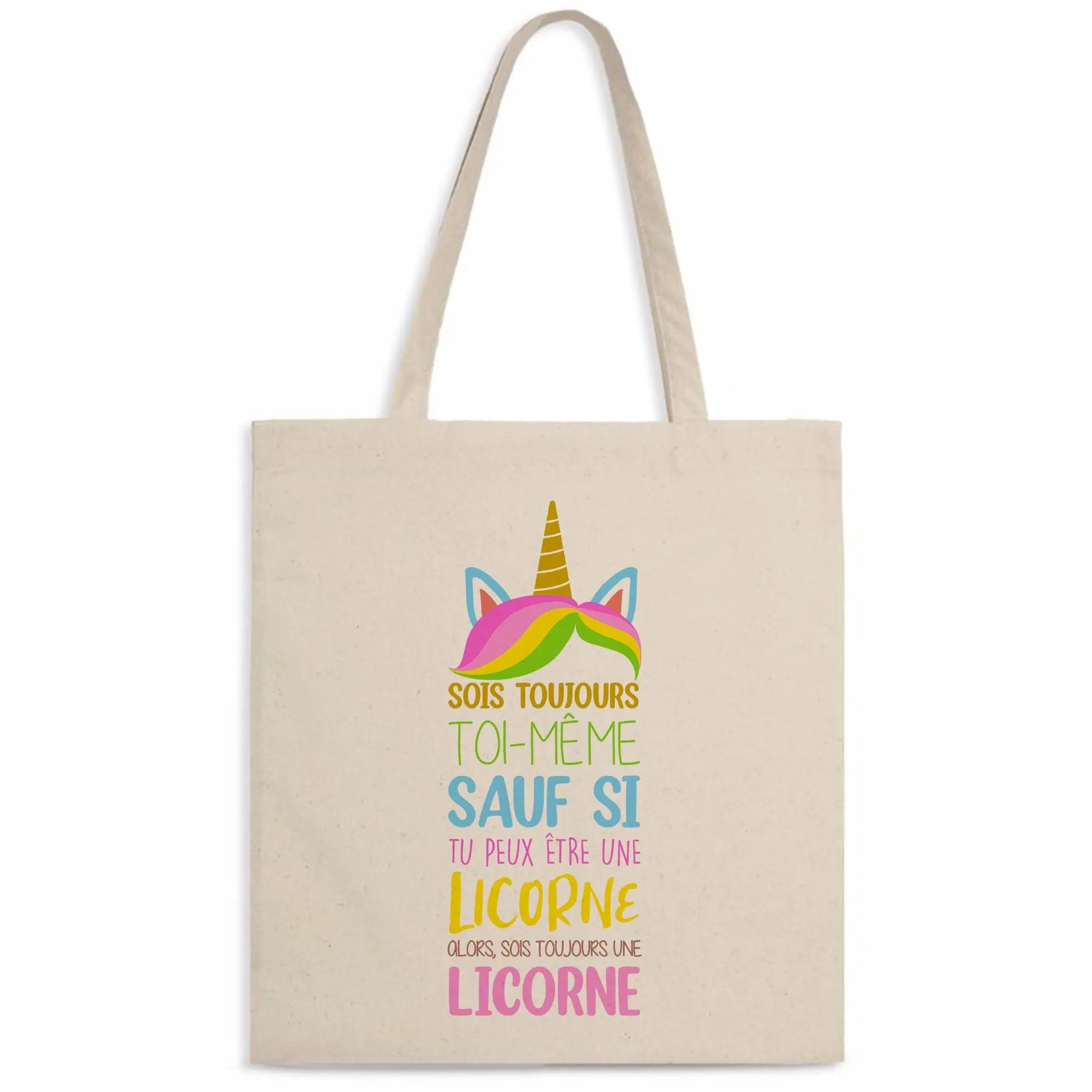 Totebag Alors sois toujours une licorne