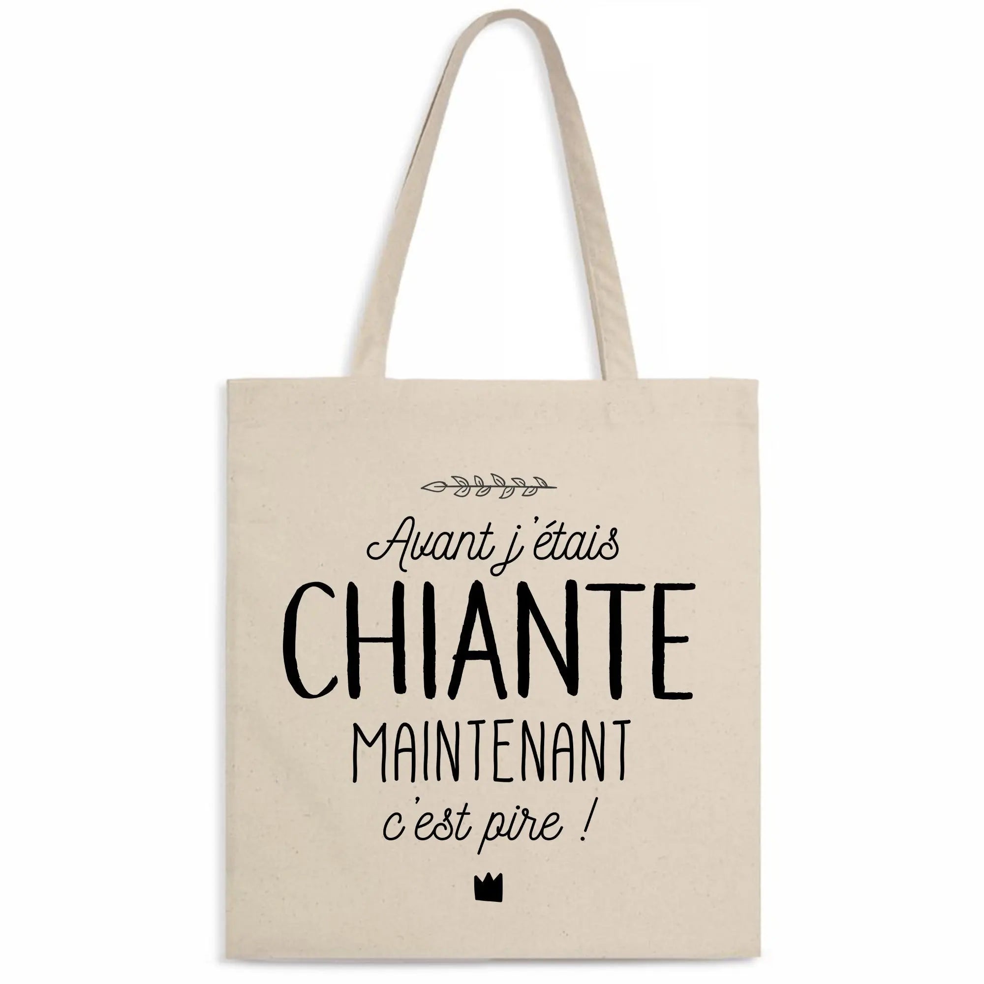 Totebag Avant j'était chiante