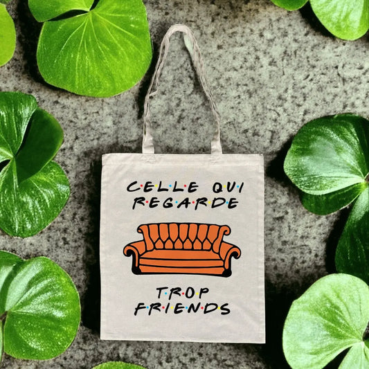 Totebag Celle qui regarde trop Friends