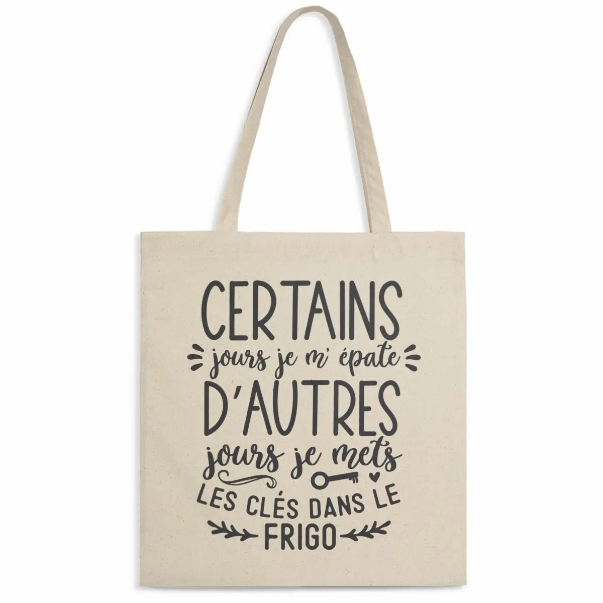 Totebag Certains jours je m'épate