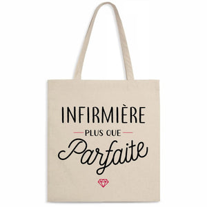 Totebag Infirmière plus que parfaite